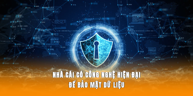 Nhà cái có công nghệ hiện đại để bảo mật dữ liệu