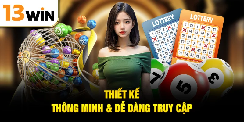 Thiết kế thông minh & dễ dàng truy cập